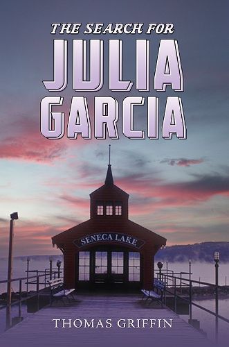 Cover image for The Search for Julia Garcia