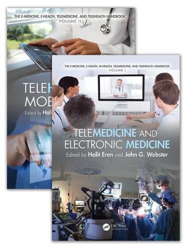 Cover image for The E-Medicine, E-Health, M-Health, Telemedicine, and Telehealth Handbook (Two Volume Set)