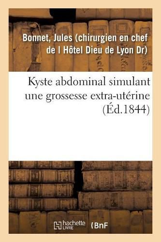 Kyste Abdominal Simulant Une Grossesse Extra-Uterine