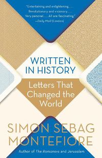 Cover image for Written in History: Letters That Changed the World
