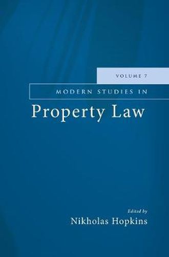 Cover image for Modern Studies in Property Law - Volume 7