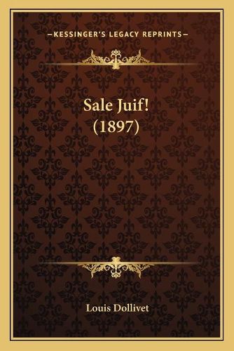 Cover image for Sale Juif! (1897)