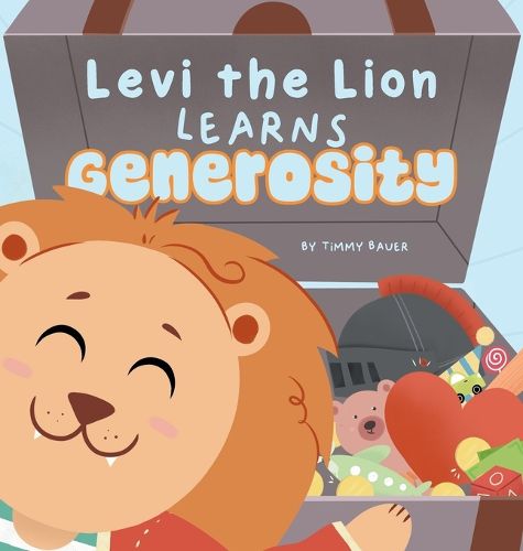 Cover image for Levi the Lion Learns Generosity