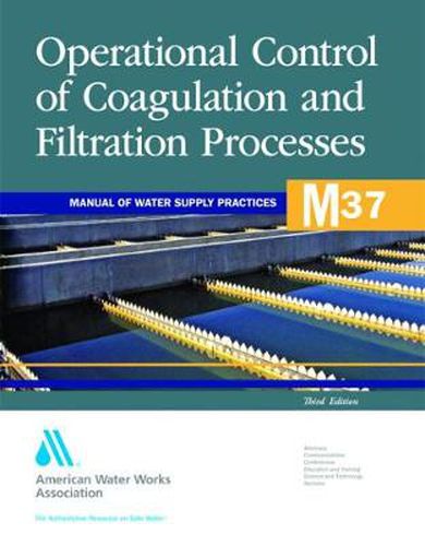 Cover image for M37 Operational Control of Coagulation and Filtration Processes