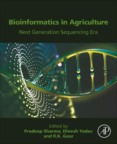 Cover image for Bioinformatics in Agriculture: Next Generation Sequencing Era