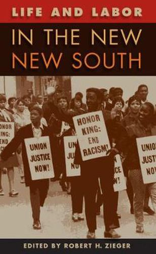 Life and Labor in the New New South