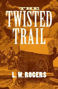 Cover image for The Twisted Trail