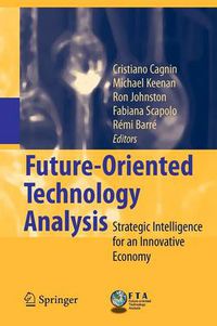 Cover image for Future-Oriented Technology Analysis: Strategic Intelligence for an Innovative Economy