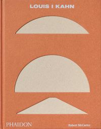 Cover image for Louis I Kahn: Revised and Expanded Edition