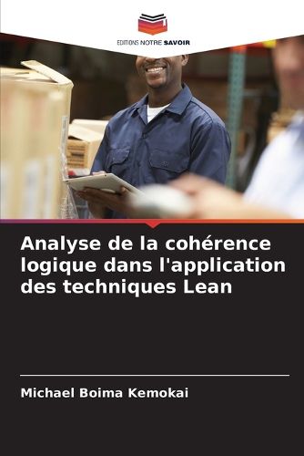 Cover image for Analyse de la coherence logique dans l'application des techniques Lean