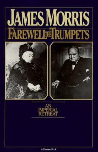 Farewell the Trumpets: An Imperial Retreat
