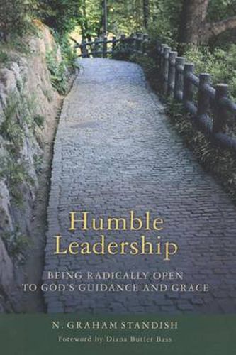 Cover image for Humble Leadership: Being Radically Open to God's Guidance and Grace