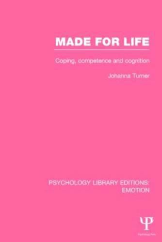 Cover image for Made for Life: Coping, competence and cognition