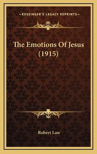 Cover image for The Emotions of Jesus (1915)