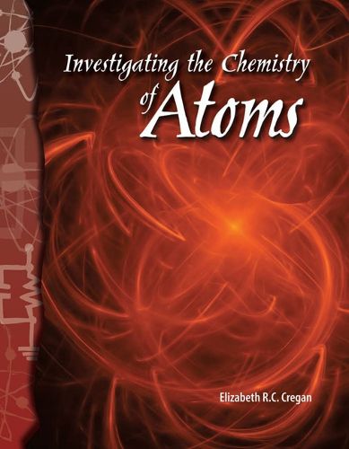 Cover image for Investigating the Chemistry of Atoms