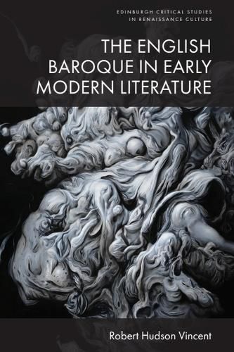 Cover image for The English Baroque in Early Modern Literature