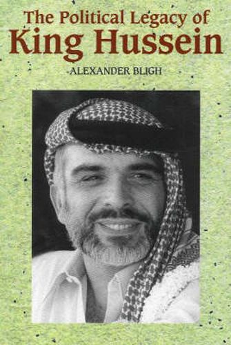 Cover image for Political Legacy of King Hussein