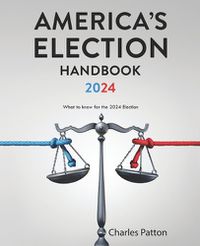 Cover image for America's Election Handbook 2024