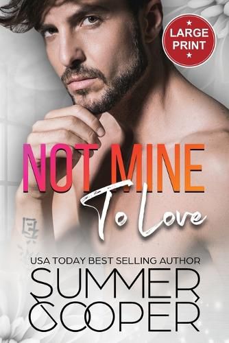 Cover image for Not Mine To Love