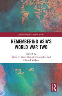 Cover image for Remembering Asia's World War Two