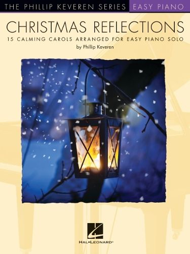 Cover image for Christmas Reflections: The Phillip Keveren Series