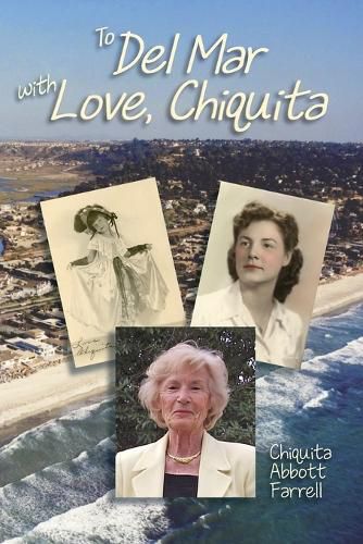 Cover image for To Del Mar with Love, Chiquita