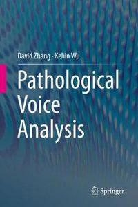 Cover image for Pathological Voice Analysis