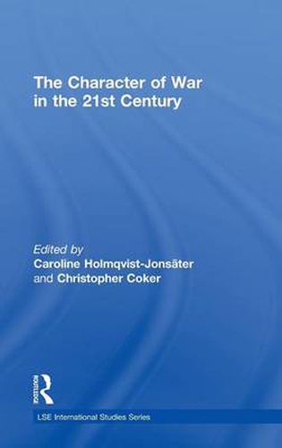 Cover image for The Character of War in the 21st Century