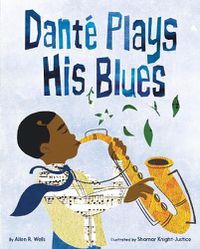 Cover image for Dante Plays His Blues