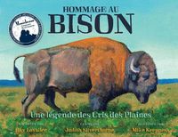 Cover image for Hommage Au Bison: Une Legende Des Cris Des Plaines