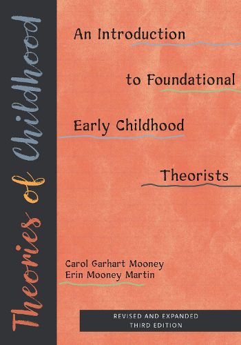 Cover image for Theories of Childhood, Revised and Expanded Third