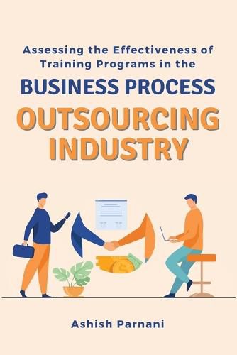 Cover image for Assessing the Effectiveness of Training Programs in the Business Process Outsourcing Industry