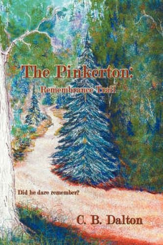 Cover image for The Pinkerton: Remembrance Trail