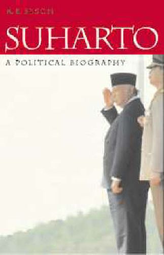 Cover image for Suharto: A Political Biography