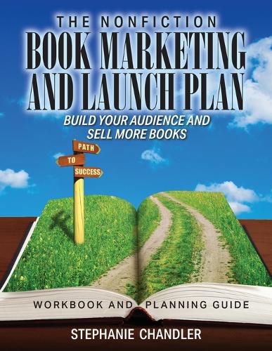 Cover image for The Nonfiction Book Marketing and Launch Plan - Workbook and Planning Guide