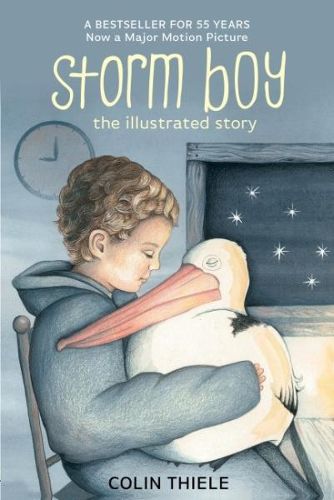 Cover image for Storm Boy: The Illustrated Story