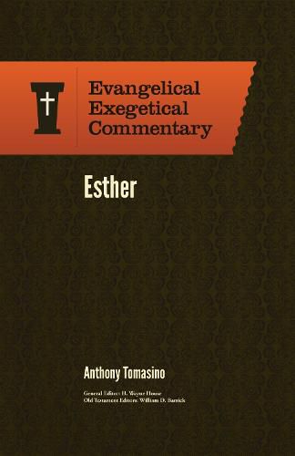 Cover image for Esther: Evangelical Exegetical Commentary