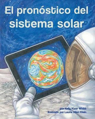 El Pronostico del Sistema Solar (Solar System Forecast)