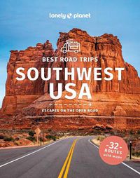 Cover image for Lonely Planet Best Road Trips Southwest USA