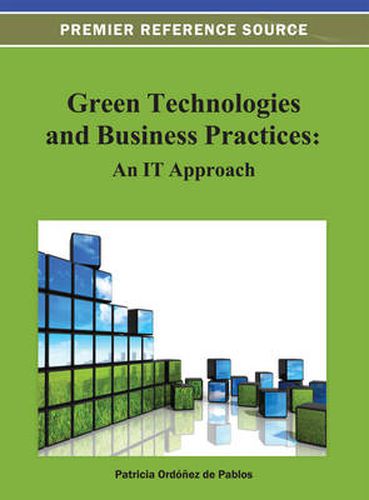 Cover image for Green Technologies and Business Practices: An IT Approach