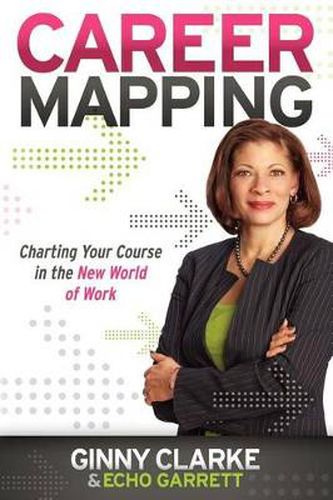 Cover image for Career Mapping: Charting Your Course in the New World of Work