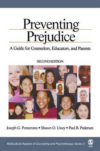 Preventing Prejudice: A Guide for Counselors, Educators and Parents