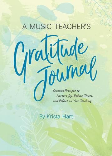 Cover image for A Music Teachers Gratitude Journal
