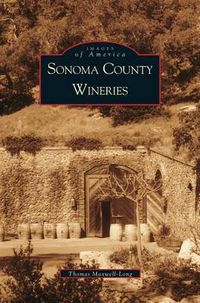 Cover image for Sonoma County Wineries