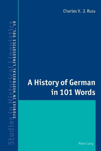 Cover image for A History of German in 101 Words