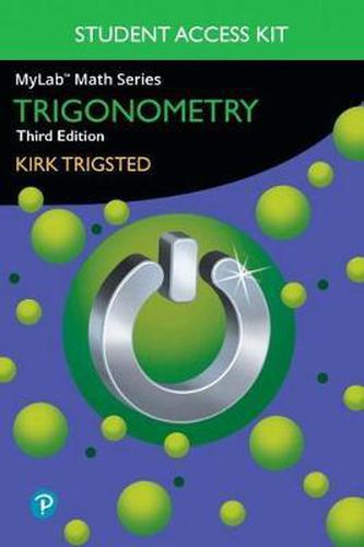 Cover image for Mylab Math for Trigsted Trigonometry Plus Guided Notebook -- 24-Month Access Card Package