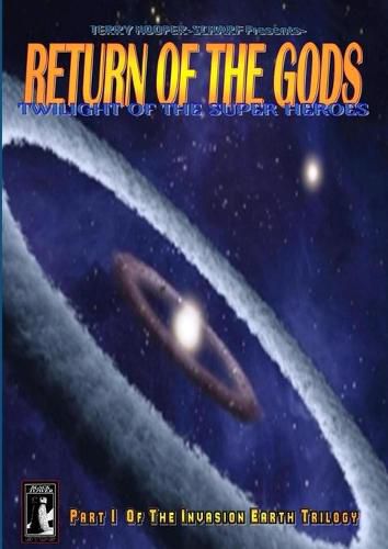 Cover image for The Return of the Gods:Twilight of the Super Heroes