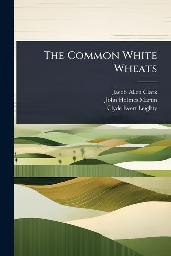 Cover image for The Common White Wheats