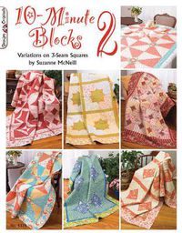 Cover image for 10-Minute Blocks 2: Variations on 3-Seam Squares
