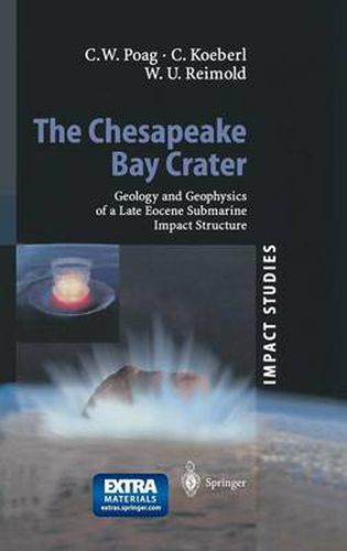 Cover image for The Chesapeake Bay Crater: Geology and Geophysics of a Late Eocene Submarine Impact Structure